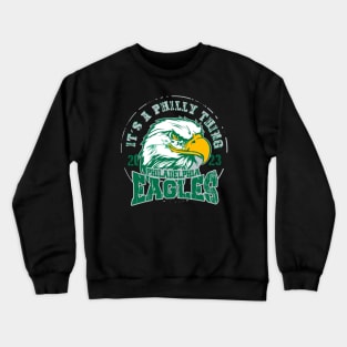 It's a philly thing 2023 Crewneck Sweatshirt